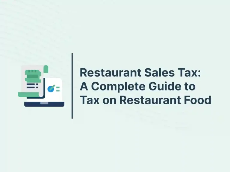Restaurant Sales Tax: A Complete Guide to Tax on Restaurant Food