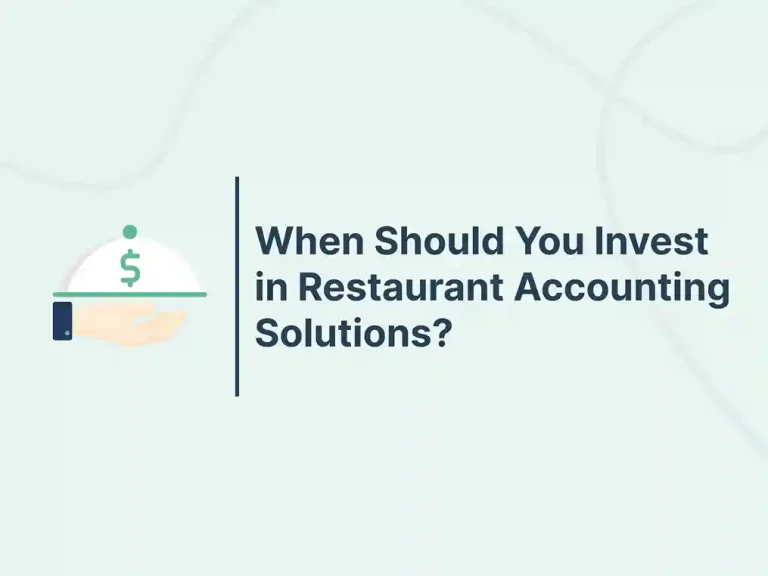 When Should You Invest in Restaurant Accounting Solutions?