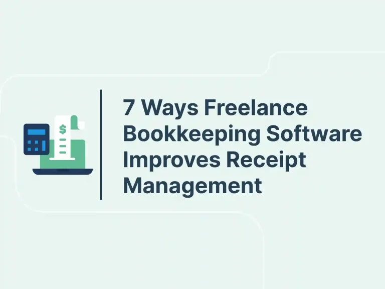 7 Ways Freelance Bookkeeping Software Improves Receipt Management