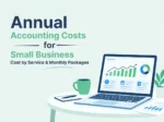 Annual Accounting Costs for Small Business: Cost by Service & Monthly Packages