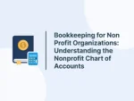 Bookkeeping for Non Profit Organizations: Understanding the Nonprofit Chart of Accounts