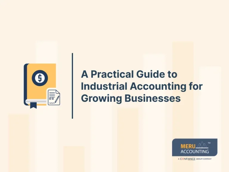 A Practical Guide to Industrial Accounting for Growing Businesses