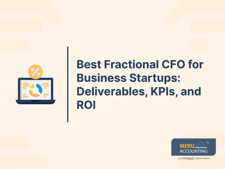 Best Fractional CFO for Business Startups: Deliverables, KPIs, and ROI