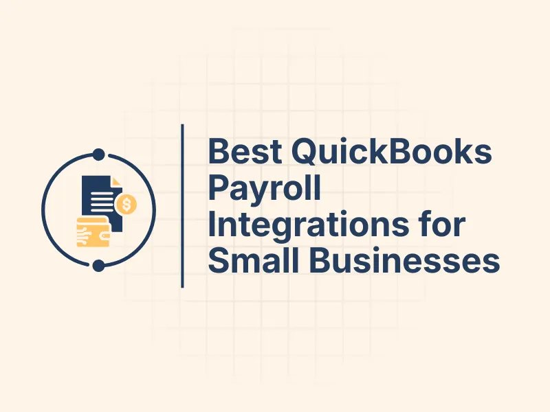 Best QuickBooks Payroll Integrations for Small Businesses 7 Best QuickBooks Payroll Integrations for Small Businesses