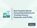 Best Vacation Rental Accounting Software for Tracking Income, Expenses, and Profits