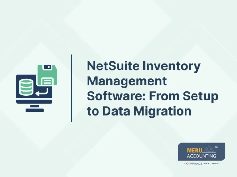 NetSuite Inventory Management Software: From Setup to Data Migration