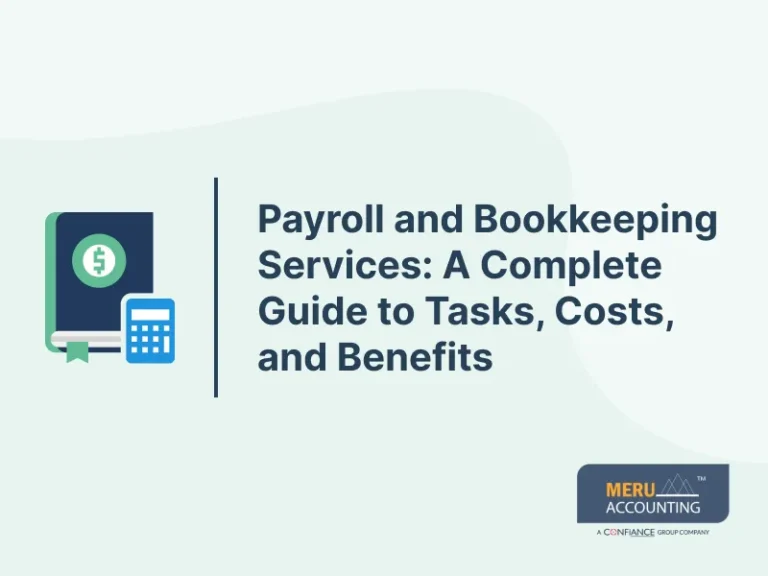 Payroll and Bookkeeping Services: A Complete Guide to Tasks, Costs, and Benefits