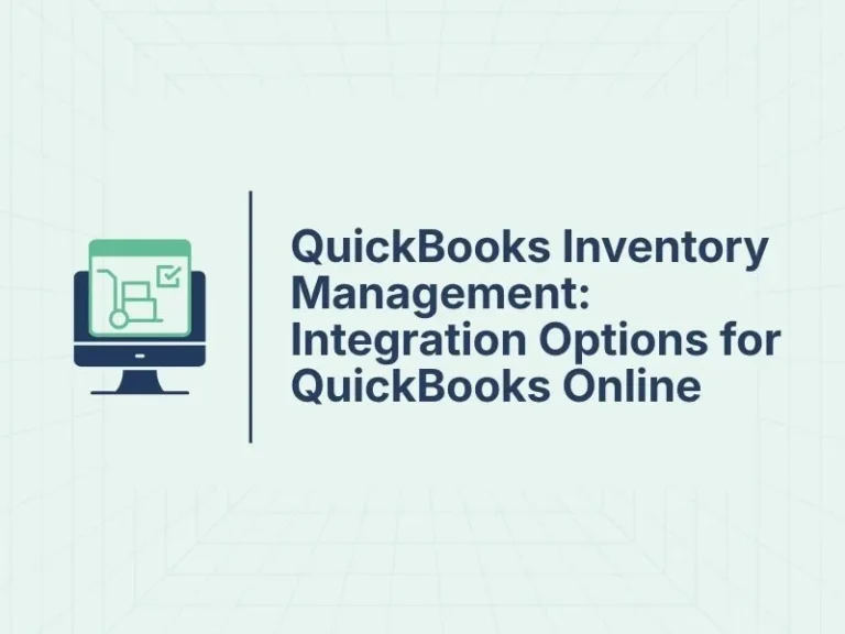 QuickBooks Inventory Management: Integration Options for QuickBooks Online