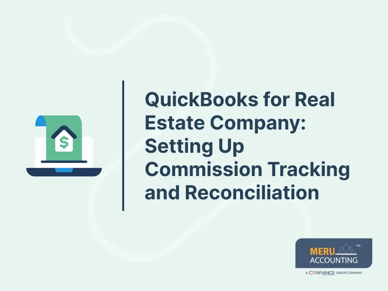 QuickBooks for Real Estate Company_ Setting Up Commission Tracking and Reconciliation