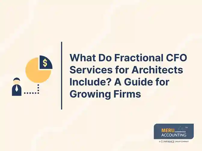 What Do Fractional CFO Services for Architects Include_ A Guide for Growing Firms