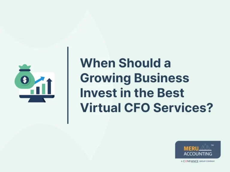 When Should a Growing Business Invest in the Best Virtual CFO Services?